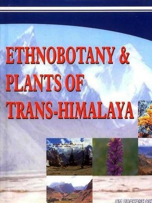 cover image of Ethnobotany and Plants of Trans-Himalaya